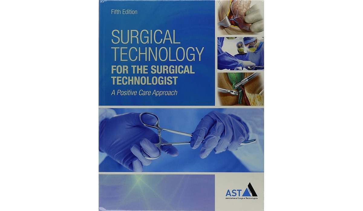 Surgical technology for the surgical technologist 5th edition