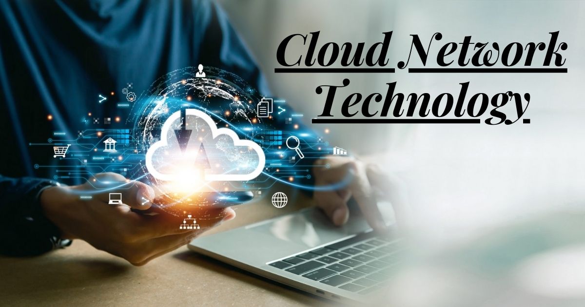 Cloud network technology singap