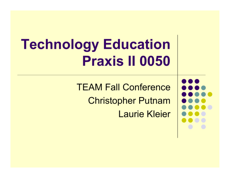 Praxis technology education