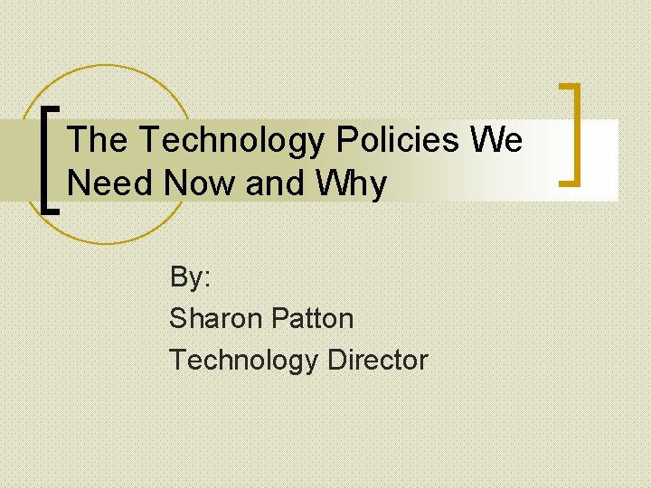 Similar technologies policy