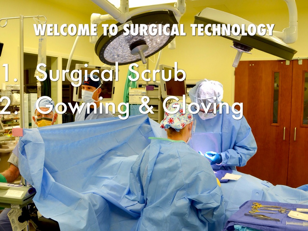 Intro to surgical technology