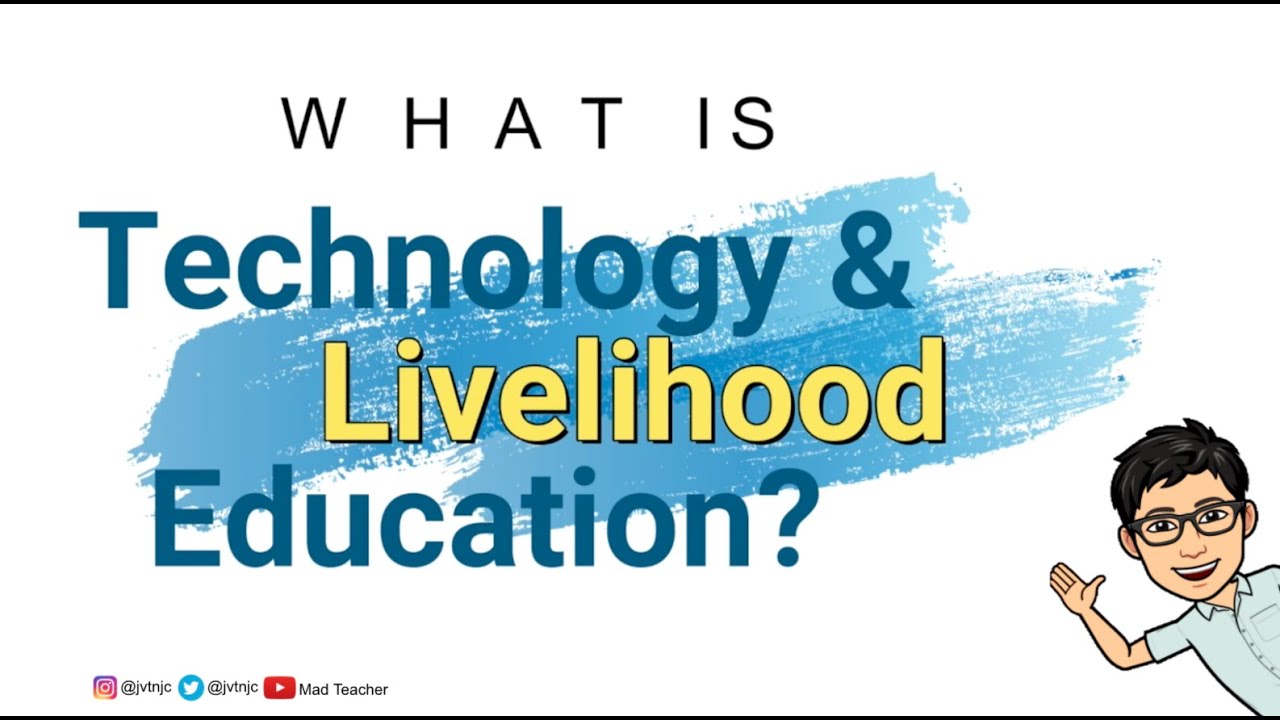 Technology and livelihood education